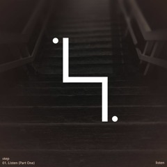 Listen (Part One)