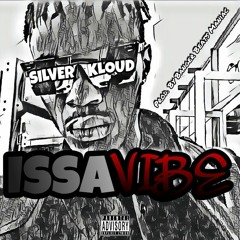 Issa Vibe [Prod. Banger Beats Maniac]