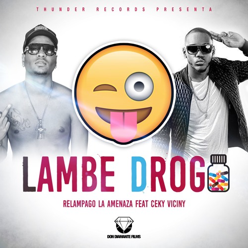 Lambe Droga feat Ceky Viciny