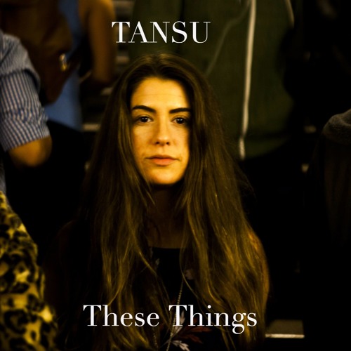 These Things (updated 2020)