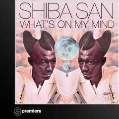 Premiere: Shiba San - What's On My Mind (Bontan Remix)(Repopulate Mars)