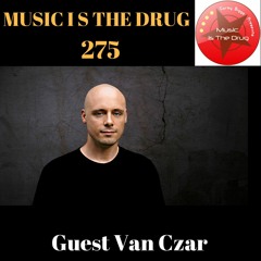 Corey Biggs Vs Van Czar - Music Is The Drug 275