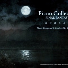 1. Dreaming of the Dawn -Somnus- | Piano Collections FINAL FANTASY XV