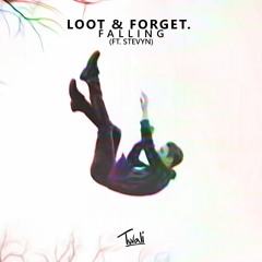 LOOT x førget. - Falling (ft. Stevyn)