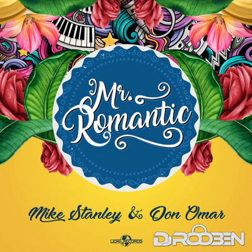 Mike Stanley Ft. Don Omar - Mr. Romantic (DJ RooBen Edit)