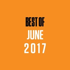 Complex's June 2017 "Best Of" Playlist