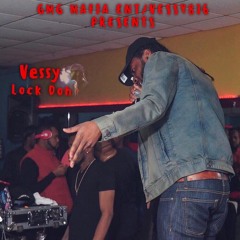 Vessy - Lock Doh (Mastered)
