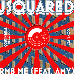 JSquared - RMB ME (The Jazz Zodiac Remix) [feat Amy] CONT027