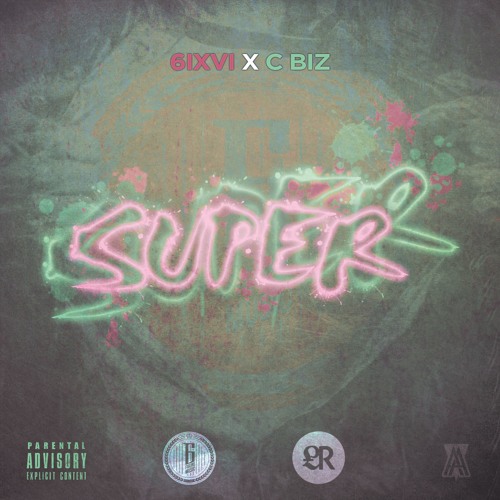 Super Ft. 6IXVI
