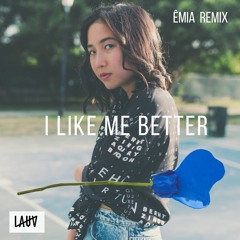 I Like Me Better - Lauv (ÊMIA remix)