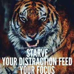 Tony Robbins Starve Your Distractions Feed Your Focus