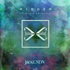 Higher Ft. Millie Go Lightly