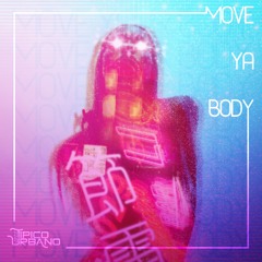 Tipico Urbano Move ya Body (NEW SINGLE 2017)