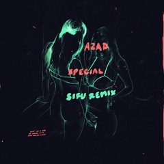 "Special" (Sifu Remix)