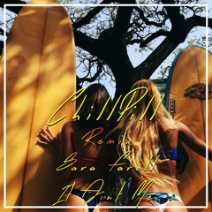 It Ain't Me // ChillPill Remix