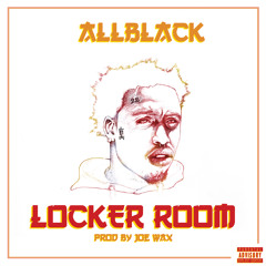 Locker Room [PROD. By Joe Wax]