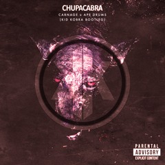 CHUPACABRA (KiD KOBRA Bootleg)[La Clinica Recs Premiere]