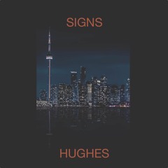 Signs (Hughes Cover)
