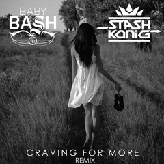 Craving For More (Remix) Feat. Baby Bash & E.Q.