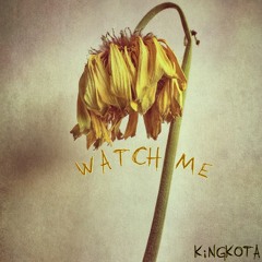 Watch Me - single
