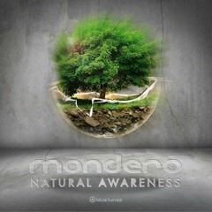 Mondero - Natural Awareness EP - Preview