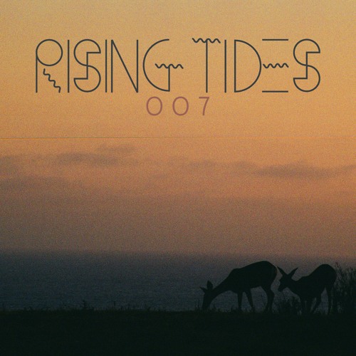 RISING TIDES 007