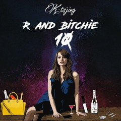 R and Bitchie 10