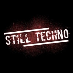 Still Techno - June 2017
