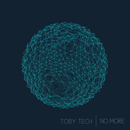 Toby Tech - No More