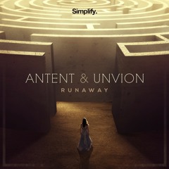 Antent & Unvion - Runaway