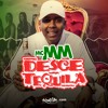 Mc Mm Desce Tequila Mp3