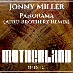 [MM007] Jonny Miller - Panorama (Afro Brotherz Remix)CLIP