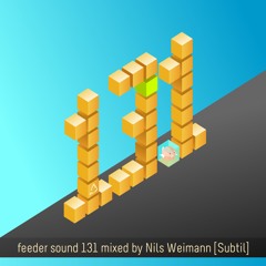 feeder sound 131 mixed by Nils Weimann [Subtil records]