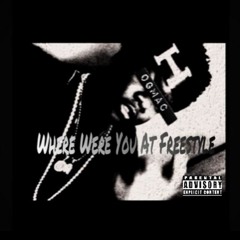 Where Were You At Freestyle ~ (Prod. By Jammy Beatz).mp3