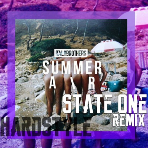 ItaloBrothers - Summer Air (State One Remix)