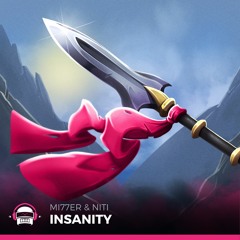 Mi77er & Niti - Insanity
