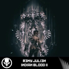 Remy Julien Indian Blood 2 (original Mix)