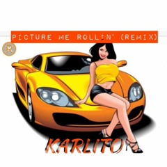 Karlito-Picture Me Rollin'(Remix)