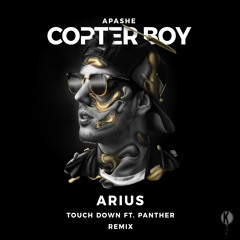 Apashe - Touch Down feat Panther (ARIUS OFFICIAL REMIX)