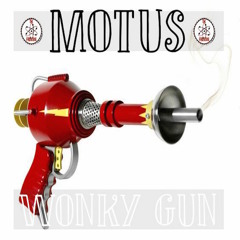MOTUS - WONKY GUN (5K FREEBIE)