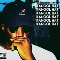 Kangol Hat (Prod. Humbeats)