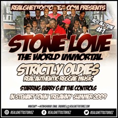 STONE LOVE STRICTLY OLDIES SELECTION NONSTOP VIBES INNA STEWART TOWN SUMMER 2009