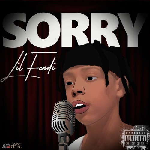Lil Fendi ~ Sorry
