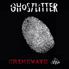 Ghost Litter - Crimewave