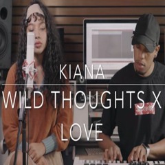 Kiana Lede - Wild Thoughts X LOVE SoulFoodSessions