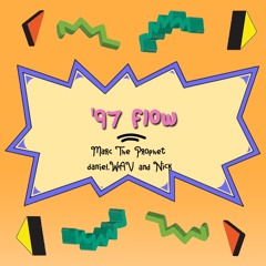'97 FLOW FT. daniel.WAV & NICK (PROD. 318TAE)