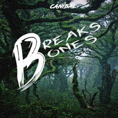 CANIBAL - Breaks Bones ( Audio Edit Moombahton 2017 )FREE DOWNLOAD