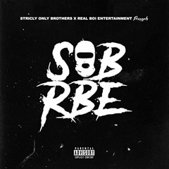 SOB X RBE - No Discussions (Yhung T.O, Daboii, Slimmy B) (Unreleased)