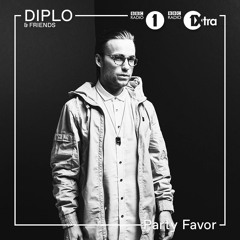 Party Favor - Diplo & Friends Mix