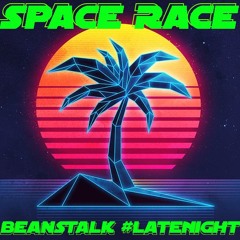 SPACE RACE #latenight